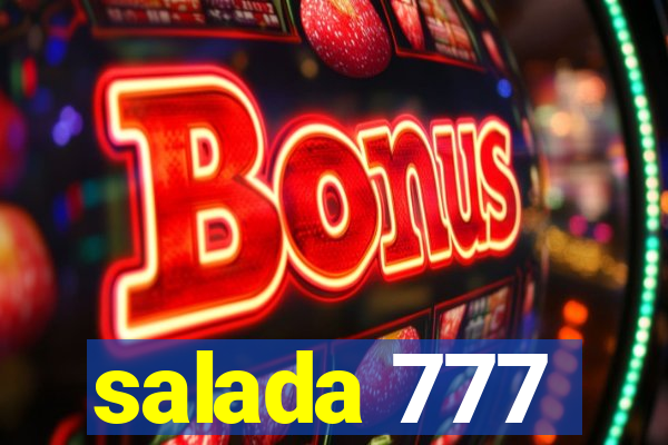 salada 777